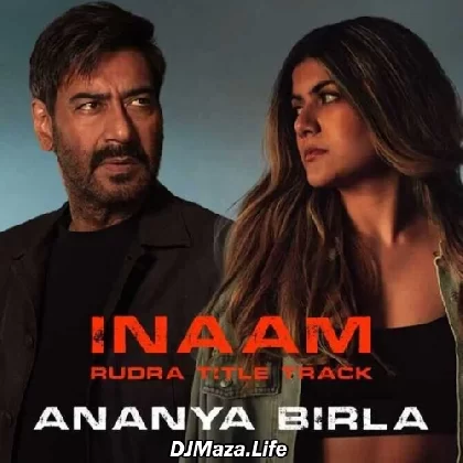 Inaam (Rudra) - Ananya Birla