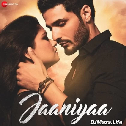 Jaaniyaa Jaaniyaa - Manu Singh
