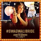 Swag Wali Bride - Akriti Kakar