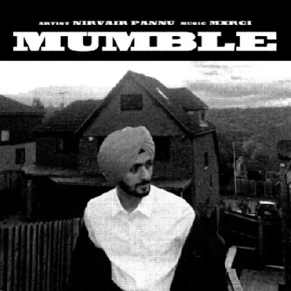 Mumble - Nirvair Pannu
