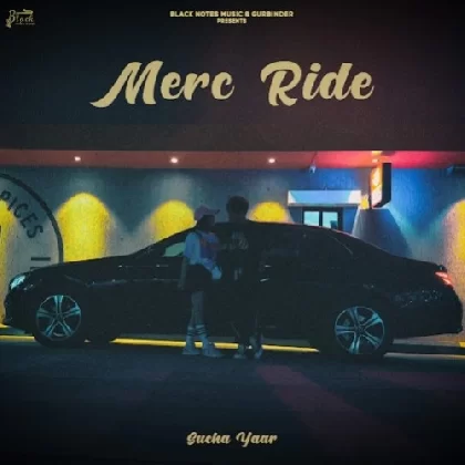 Merc Ride - Sucha Yaar