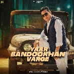 Yaar Bandookhan Varge - Sandhu Surjit