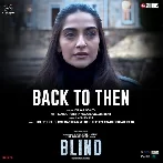 Back To Then - Blind