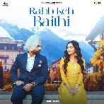 Rabb Keh Baithi - Tejbir Sidhu