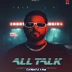 All Talk - Khan Bhaini
