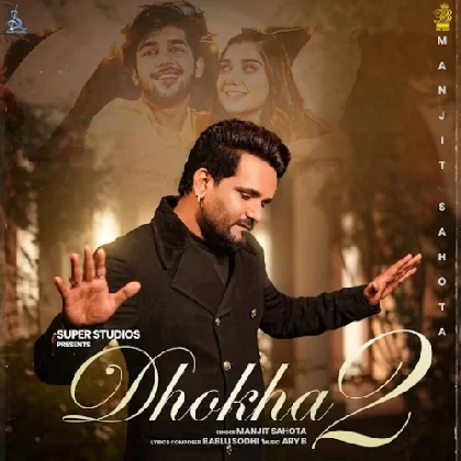 Dhokha 2 - Manjit Sahota