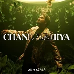 Chand Mahiya - Asim Azhar