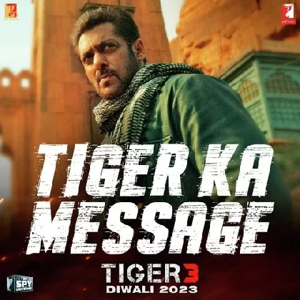 Tiger Ka Message