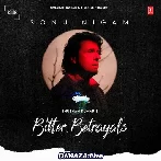 Bitter Betrayals - Sonu Nigam