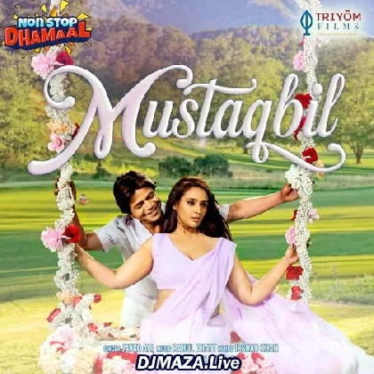 Mustaqbil - Non Stop Dhamaal