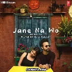 Jane Na Wo - Deepak Rathore