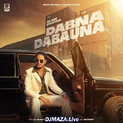 Dabna Dabauna - Alam Chatha