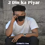 2 Din Ka Pyar