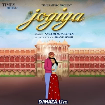 Jogiya - Swaroop Khan