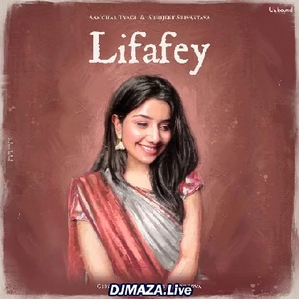 Lifafey - Abhijeet Srivastava