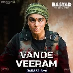 Vande Veeram - Bastar