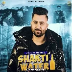 Shakti Water - Sharry Mann