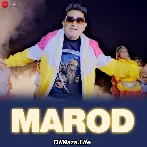 Marod - Raju Punjabi