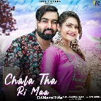 Chala Ri Maa - Amit Dhull