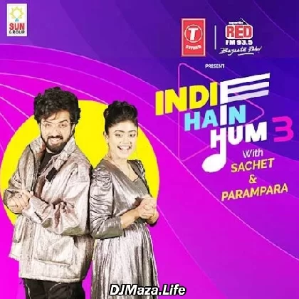 Indie Hain Hum Season 3