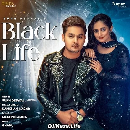 Black Life - Sukh Deswal