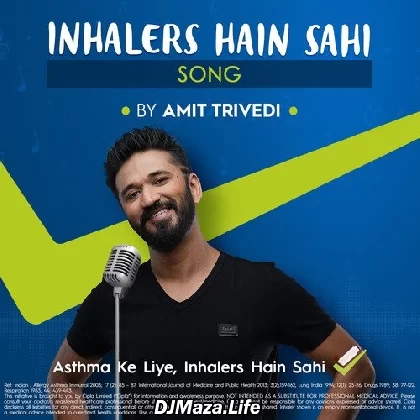 Inhalers Hain Sahi - Amit Trivedi