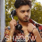 Shadow - Jassa Dhillon