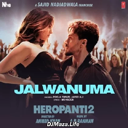 Hoja Jalwanuma - Heropanti 2
