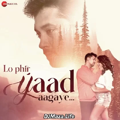 Lo Phir Yaad Aagaye - Rik Basu