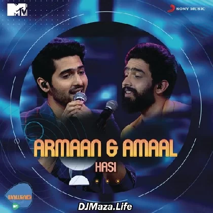 Hasi (MTV Unwind) - Armaan Malik