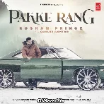 Pakke Rang - Roshan Prince