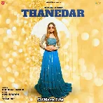 Thanedar - Ruchika Jangid