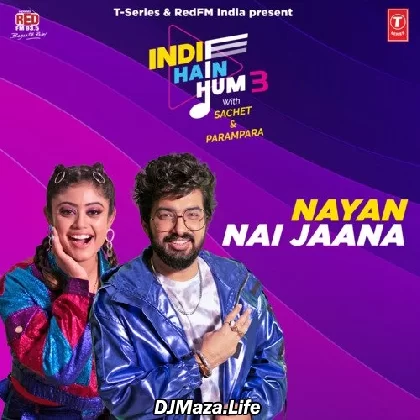 Nayan-Nai Jaana