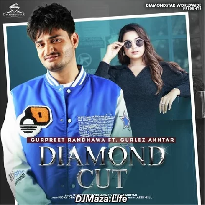Diamond Cut - Gurpreet Randhawa