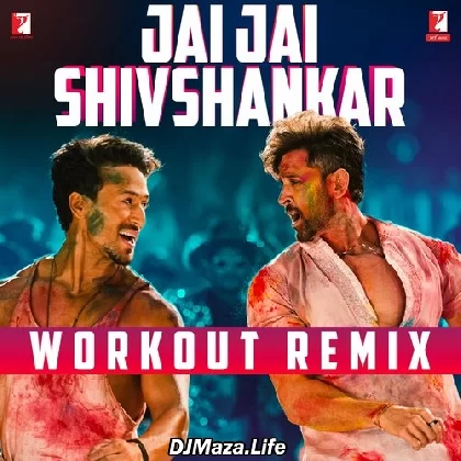 Jai Jai Shivshankar - Workout Remix