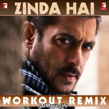 Zinda Hai - Workout Remix