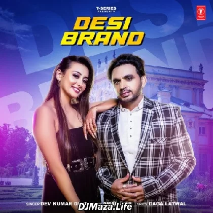 Desi Brand - Dev Kumar Deva