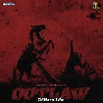Outlaw - Sidhu Moose Wala