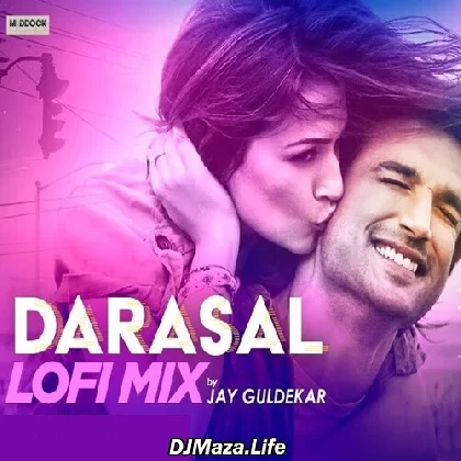 Darasal LoFi Remix - DJ Jay Guldekar