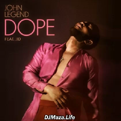 Dope - John Legend