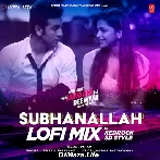 Subhanallah Lofi Mix - Kedrock Sd Style