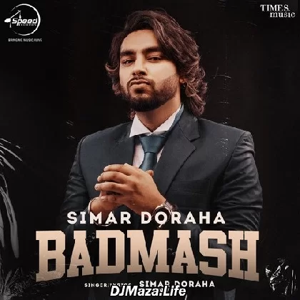 Badmash - Simar Doraha