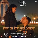 Phir Na Aisi Raat Aayegi - Laal Singh Chaddha