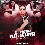 O Jaana Na Jaana - DJ AMIT B Remix