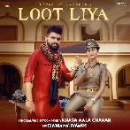 Loot Liya - Khasa Aala Chahar