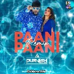 Paani Paani Remix - Deejay Purvish