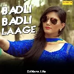 Badli Badli Lage - Sapna Choudhary