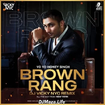 Brown Rang (Remix) - DJ Vicky NYC