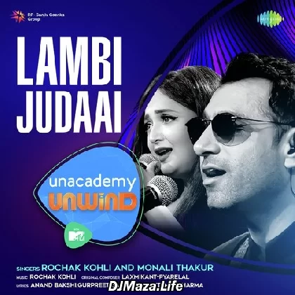 Lambi Judaai - MTV Unwind