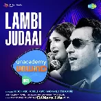 Lambi Judaai - MTV Unwind